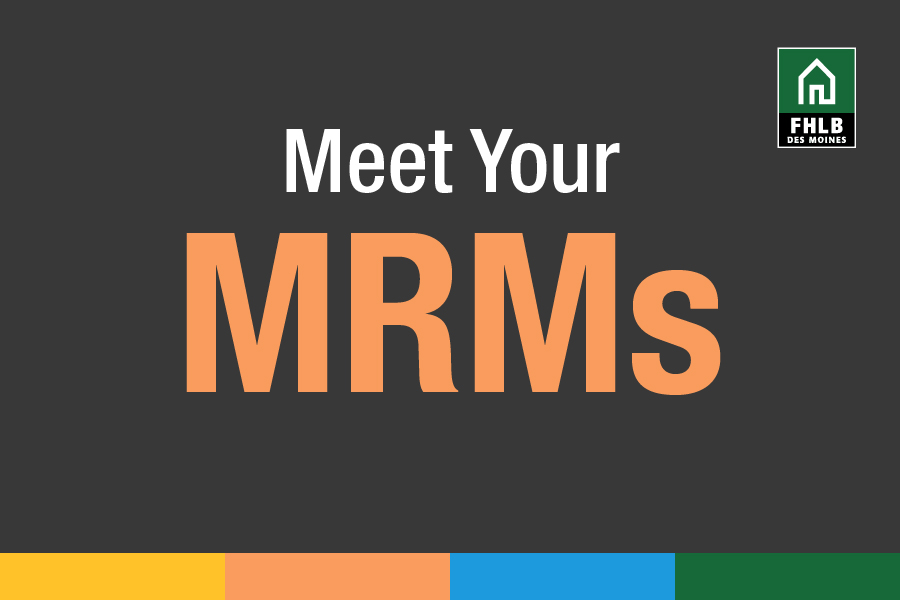 Meet Your Mortgage Relationship Managers